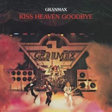 GRANMAX - Kiss Heaven Goodbye (2024) CD